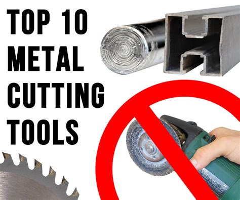 Top 10 Ways to Cut Metal 